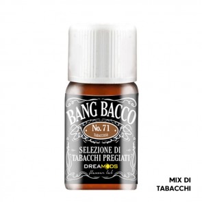 BANG BACCO No.71 - Tabaccosi - Aroma Concentrato 10ml - Dreamods