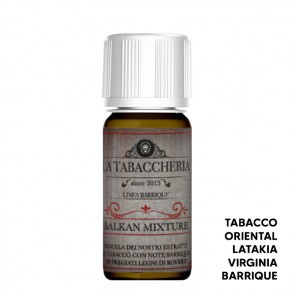 BALKAN MIXTURE - Miscele Barrique - Aroma Concentrato 10ml - La Tabaccheria